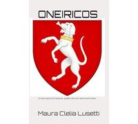 ONEIRICOS: La vera storia di Canossa, quella che non verrà mai scritta