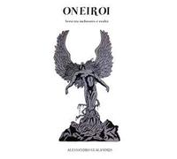 Oneiroi. Versi tra inchiostro e realtà