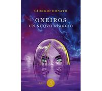 Oneiros. Un nuovo viaggio