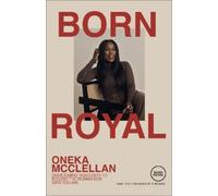 Oneka McClellan Born Royal (Copertina rigida)