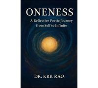 Oneness: A Poetic Journey from Self to Infinite