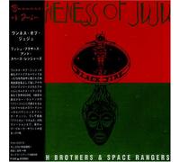Oneness of Juju - Bush Brothers & Space Rangers