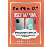 OnePlus 13T Benutzerhandbuch: Verbessern Sie die Leistung Ihres Geräts mit praktischen Tipps für nahtlose Konnektivität, effiziente Verwaltung und maximale Produktivität