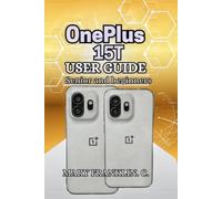 OnePlus 15T User Guide: Professional Photography, Gaming Performance, and System Customization