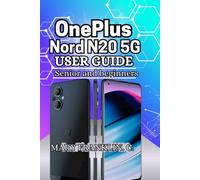 OnePlus Nord N20 5G User Guide: Professional Photography, Battery Enhancement, and Device Maintenance