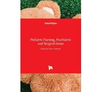 Oner Ozdemir Pediatric Nursing, Psychiatric and Surgical Issu (Copertina rigida)