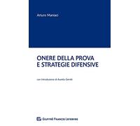 Onere della prova e strategie difensive