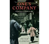 One's Company: A Journey to China in 1933 [Lingua Inglese]