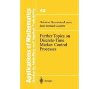 Onesimo Hernandez-Lerm Further Topics on Discrete-Time Markov (Copertina rigida)