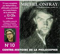 Onfray, Michel - Vol. 10-Contre Histoire De La