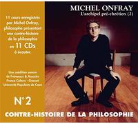 Onfray, Michel - Vol. 2-Contre Histoire De La Philisophie (11 CD)