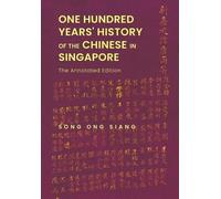 Ong Siang Song One Hundred Years' History Of The Chinese In Singapo (Tascabile)