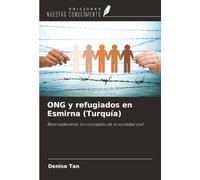ONG y refugiados en Esmirna (Turquía): Reconsiderando los conceptos de la sociedad civil