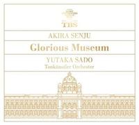 Ongaku: Senju Akira Shiki: s - Senju Akira Sado Yutaka (Glorious Museum)