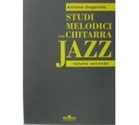 ONGARELLO - Studi melodici per chitarra Jazz Vol 2