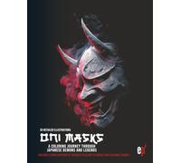 Oni Masks: A Coloring Journey Through Japanese Demons and Legends: Mythical Art Coloring Book for Teens and Adults | Japanese Folklore, Oni Spirits, and Creative Meditation