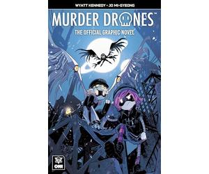 Oni Press Presents: Murder Drones: The Official Graphic Novel