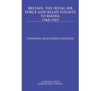 Onianwa Oluchuk Britain, the Royal Air Force and Relief Fligh (Copertina rigida)