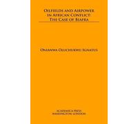 Onianwa Oluchukwu Ign Oilfields and Airpower in African Conf (Copertina rigida)