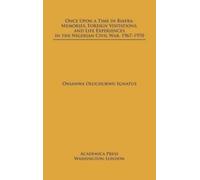 Onianwa Oluchukwu Ignatus Once Upon a Time in Biafra (Copertina rigida)
