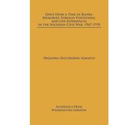Onianwa Oluchukwu Ignatus Once Upon a Time in Biafra (Copertina rigida)