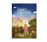 Ónice y mi tía, la de las gallinas