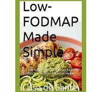 Onikepe Adegbola Casa de Sante Low-FODMAP Made Simple (Tascabile)