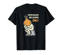 Onion Based Decisions Only Funny Onion Thinker Vegan Maglietta