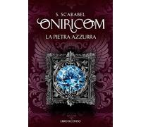 Oniricom: La Pietra Azzurra