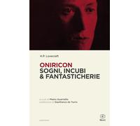 Oniricon. Sogni, incubi & fantasticherie [Paperback] [Oct 14, 2024] Lovecraft, H