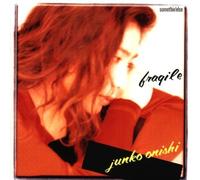 Onishi,Junko - Fragile