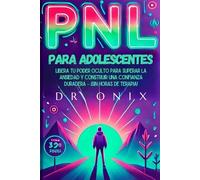 Onix Pnl Para Adolescentes (Tascabile) Pnl, Programación Neuro Lingüística