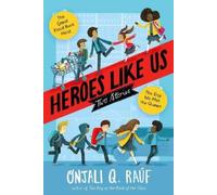 Onjali Q. Raúf Heroes Like Us: Two Stories (Copertina rigida)