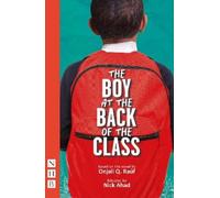 Onjali Q. Raúf The Boy at the Back of the Class (Tascabile) NHB Modern Plays