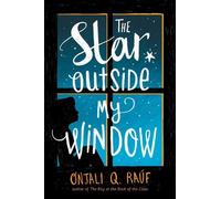 Onjali Q. Raúf The Star Outside My Window (Copertina rigida)