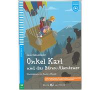 Onkel Karl und das Bären-Abenteuer. A1.1. Con File audio per il download: Onkel Karl und das Baren-Abenteuer + downloadable
