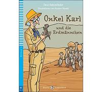 Onkel Karl und die Erdmannchen. Con espansione online: Eli