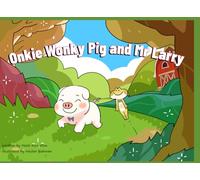 Onkie Wonky Pig and Mr Larry