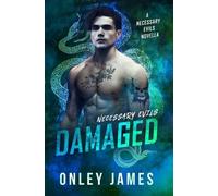 Onley James Damaged (Copertina rigida) Necessary Evils