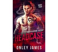 Onley James Headcase (Tascabile) Necessary Evils
