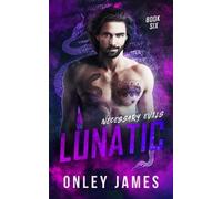 Onley James Lunatic (Tascabile) Necessary Evils