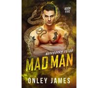 Onley James Mad Man (Tascabile) Necessary Evils