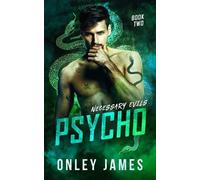 Onley James Psycho (Tascabile) Necessary Evils