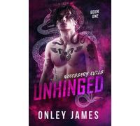 Onley James Unhinged (Copertina rigida) Necessary Evils