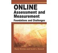 Online Assessment, Measurement And Evaluation: Emerging Practices by et al David D. Williams (Editor) (2005-07-29)