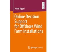 Online Decision Support for Offshore Wind Farm Installations