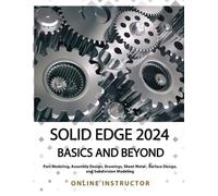 Online Instructor Solid Edge 2024 Basics and Beyond (Tascabile)