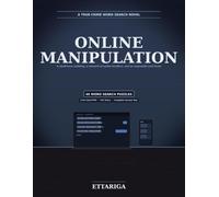 Online Manipulation: A True Crime Word Search Novel