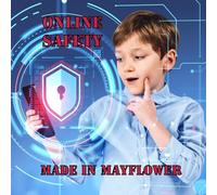 Online Safety: A child-friendly book for primary school aged children to learn about online safety