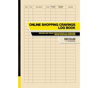 Online Shopping Cravings Log Book: Record and Track Your Efforts to Overcome Online Shopping Addiction | Medium